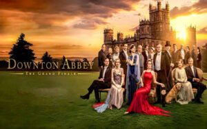 Downton Abbey movie release 2025 grand finale release